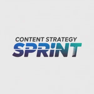Content Strategy Sprint