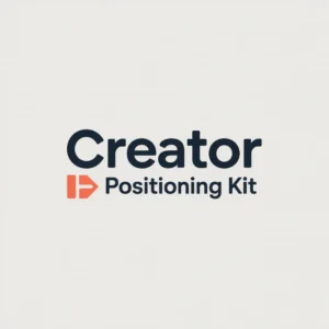 Creator Positioning Kit