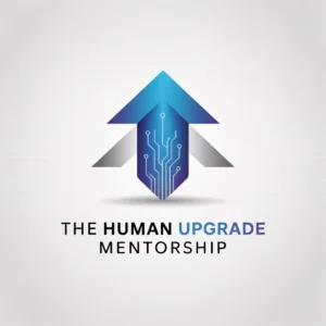 The Human Upgrade Mentorship