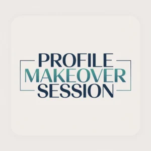 Profile Makeover Session